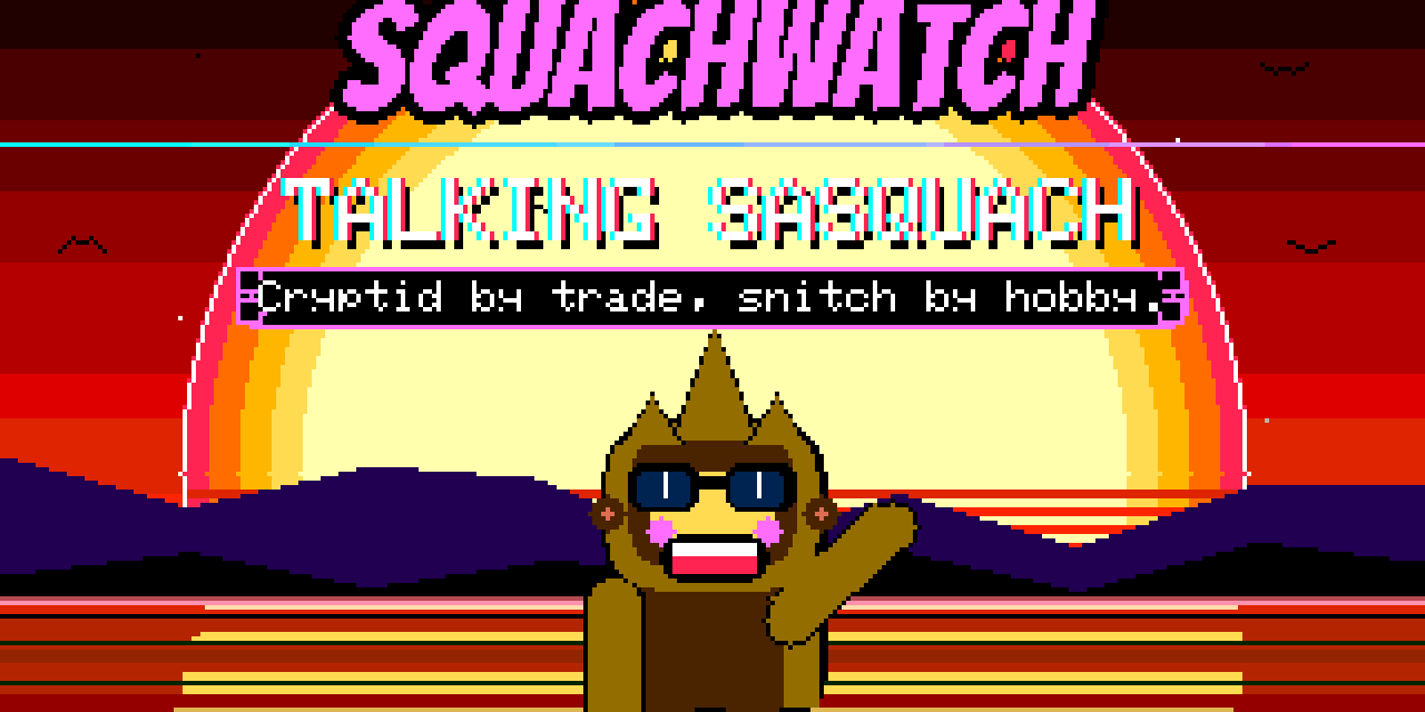 Figure 2 — The project's banner: SquachWatch, Talking Sasquach — "Cryptid by trade, snitch by hobby." Image: SquachWatch-CYD repository social preview (skizzophrenic, GPL-3.0).