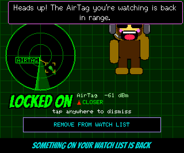 Figure 3 — LOCKED ON: a watched AirTag returns, the radar scope reports "closer", and the REMOVE FROM WATCH LIST control ends the watch. Image: SquachWatch-CYD firmware screen capture (skizzophre…